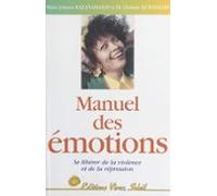 Manuel Des Émotions : Se Libérer De La Violence Et De La Répression (e