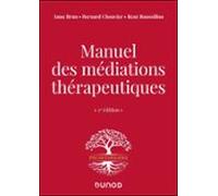 Manuel Des Médiations Thérapeutiques - 2e Éd. (ebook)