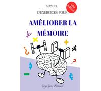 Manuel d'Exercices pour Améliorer la Mémoire