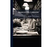 Manuel Du Libraire