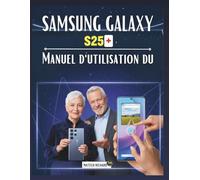 Manuel d'utilisation du Samsung Galaxy S25+
