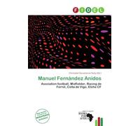 Manuel Fernández Anidos: Asociation football, Midfielder, Racing de Ferrol, Celta de Vigo, Elche CF