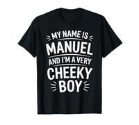 Manuel Funny Joke Humor Hombres Hermano Tío Hijo Amigo Chico Camiseta