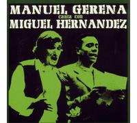 Manuel Gerena - Canta Con Miguel Hernandez