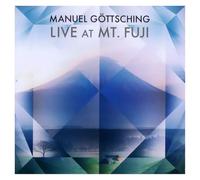 Manuel Göttsching - Live At Mount Fuji