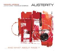 Manuel Hermia Trio – Austerity