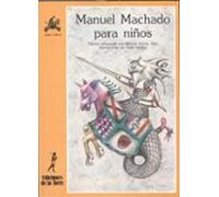Manuel Machado Para Niños