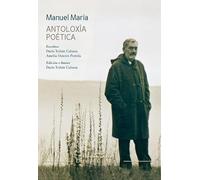 Manuel maria. Antoloxia poetica: 20 (Letras galegas)