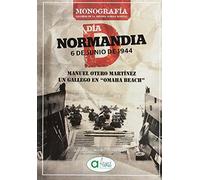 Manuel Otero Martínez: Un gallego en Omaha Beach