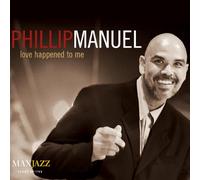 Manuel Phillip - Love Happened To Me