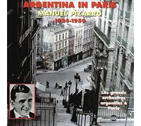 Manuel Pizzaro - Argentina in Paris 1924-1950