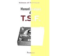 Manuel pratique de T.S.F.