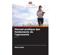 Manuel pratique des fondements de l'agronomie