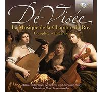 Manuel Staropoli, Massimo Marchese - DE VISÉE: La Musique de la Chambre du Roy (complete)
