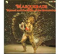 Manuel & The Music Of The Mountains - Masquerade