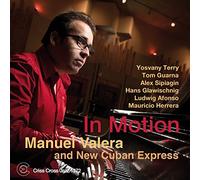 Valera & Manuel & New Cuban Express - In Motion