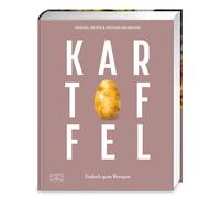 Manuel Weyer Kartoffel - Das große Kochbuch: Einfach gute Rezepte - (Tapa dura)