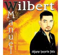 Manuel, Wilbert - Dejame Hacerte Feliz