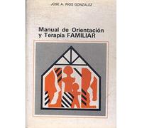 Manuela de Orientación y Terapia Familiar