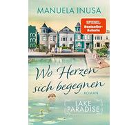 Manuela Inusa Lake Paradise - Wo Herzen Sich Be (Tapa blanda)