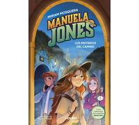 MANUELA JONES 2: LOS MISTERIOS DEL CAMINO | Miriam Mosquera