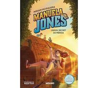 Manuela Jones (edició en català) 4 - L’arxiu secret de Mèrida (Ficción Kids)