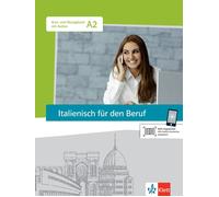 Manuela Macedonia Val Italienisch für den Beruf: Kurs- und Übungsb (Tapa blanda)