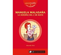 Manuela Malasaña. La heroína del 2 de mayo: 92 (Sabelotod@s)