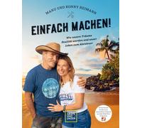 Manuela Reimann Manu und Konny Reimann: Einfach machen: Wie unsere T (Tapa dura)