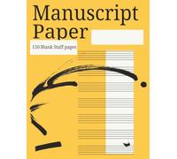 Manuscript Paper: Music Notebook Blank Sheets | Songwriting Staff Paper Books | Writing Composition Staff Accessories Gift for Friends | 150 Pages 7 Staves | Wide Staff 8.5" x 11" |