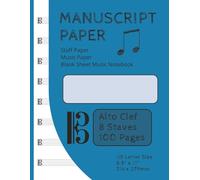 Manuscript Paper | Staff Paper | Music Paper | Blank Sheet Music Notebook | 100 Pages | Alto Clef | 8 Staves per Page: US Letter Size (8.5" x 11" or 216mm x 279mm) (Savage Manuscript/Staff Books)