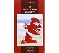 Manuscrito Durruti,El: 47 (Biblioteca de autores contemporáneos)