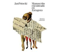 Manuscrito encontrado en Zaragoza (El libro de bolsillo - Literatura)