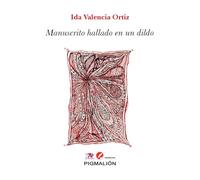 MANUSCRITO HALLADO EN UN DILDO