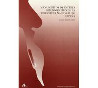 Manuscritos De Interes Bibliografico De La Biblioteca Nacional De Espa