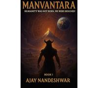 MANVANTARA: Humanity was not born! We were designed!