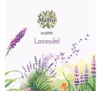 Manwi te cuenta: Lavanda: Fernanda Lavendel: Ein interaktives und lehrreiches Kinderbuch über die Natur.