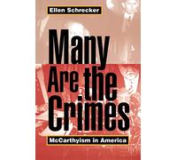 Many Are the Crimes: McCarthyism in America (Princeton Paperbacks)