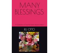 MANY BLESSINGS: A Collection of Favorite Poems Second Edition