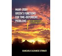 Many-Body Green's Functions for Time-Dependent Problems