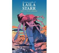 Many Deaths of Laila Starr, The Deluxe Edition HC: Collects The Many Deaths of Laila Starr #1-5