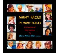 Many Faces in Many Places: A Picture Book of Daily Paintings