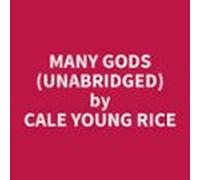 Many Gods (Unabridged)