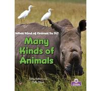 Many Kinds of Animals (What Kind of Animal Is It?)