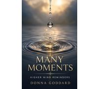 Many Moments: Higher Mind Reminders (Many Moments Series)