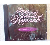 Many Moods of Romance: With a Song in My Heart
