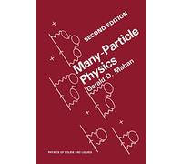 Many-Particle Physics (Physics of Solids and Liquids)