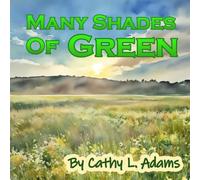 Many Shades of Green