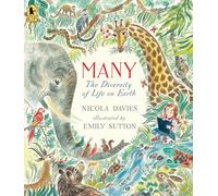 Many: The Diversity of Life on Earth (Our Natural World)