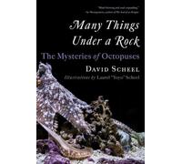 Many Things Under a Rock: The Mysteries of Octopuses
